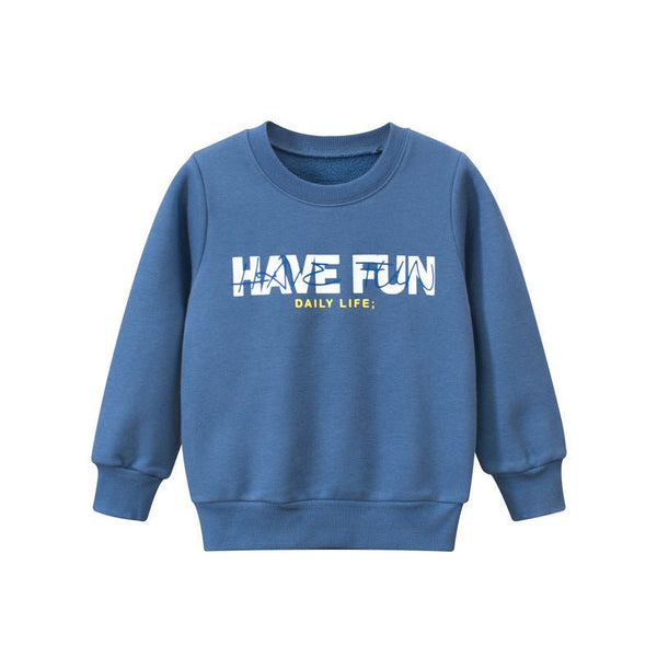 Toddler/Kid "Have Fun" Casual Sweatshirt